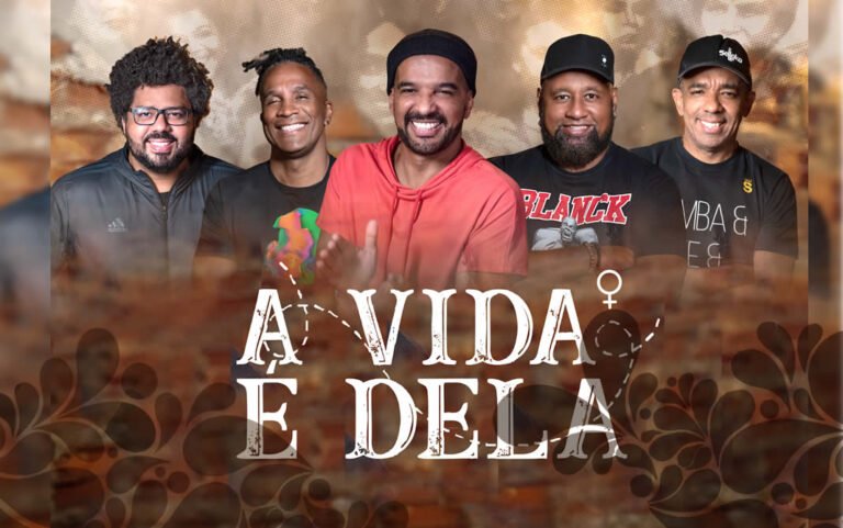 Empoderadas – Grupo Bom Gosto valoriza mulheres em “A Vida É Dela”