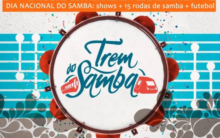 Trem do Samba: reúne samba e futebol para celebrar o dia nacional do samba!